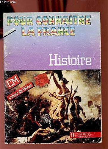 Histoire : CM, cahier de l'élève book