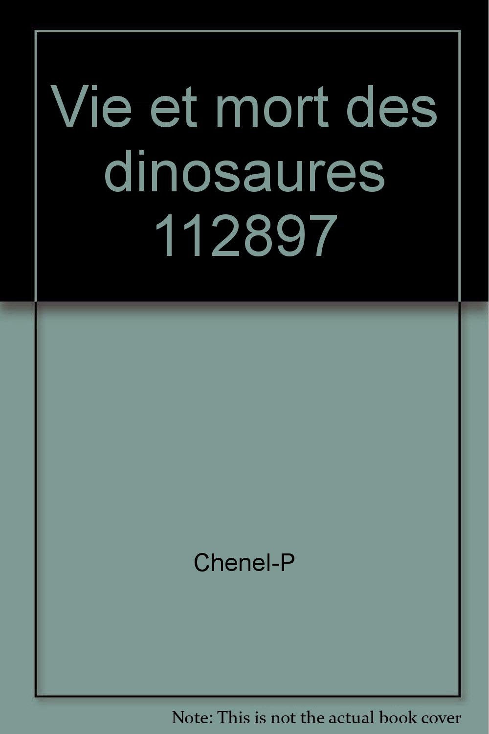 Vie et mort des dinosaures book