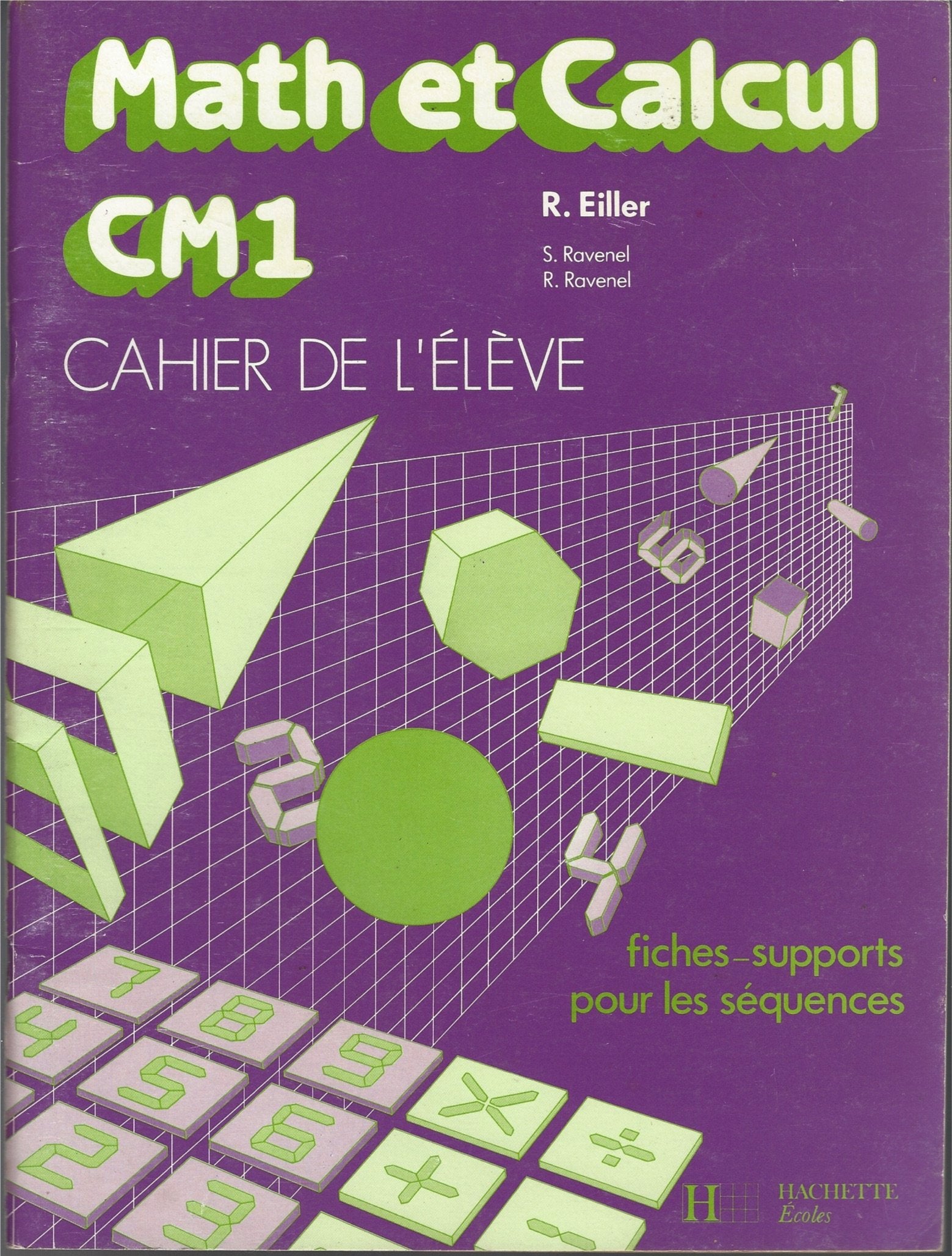 Math et calcul, CM1. Cahier de l'élève, fiches supports pour séquences book