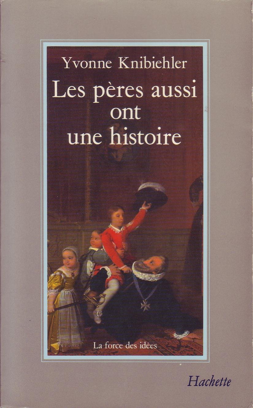 Les Pères aussi ont une histoire... book