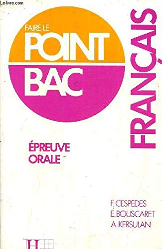 FRANCAIS EPREUVE ORALE book