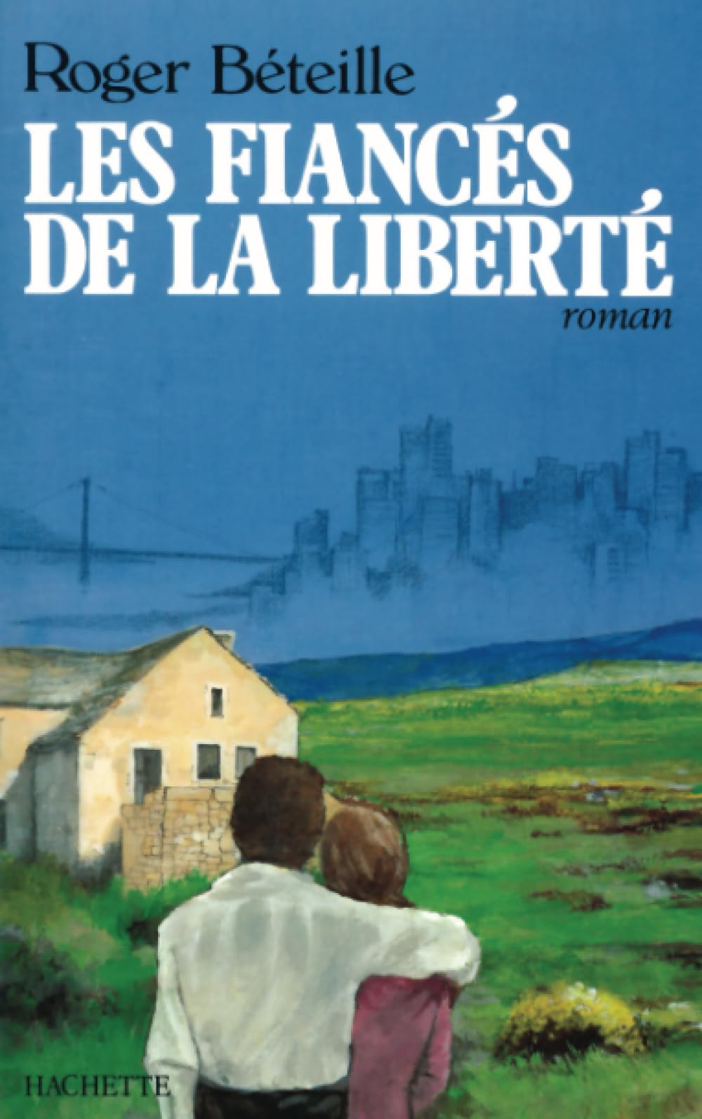 Les fiancés de la liberté Contemporary literature