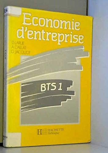 Economie d'entreprise : B.T.S. 1 book