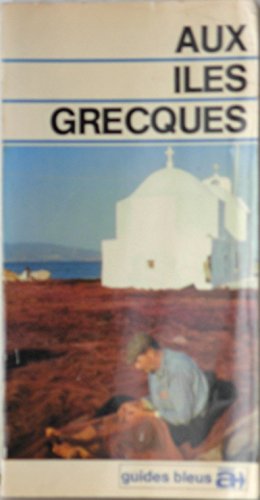 AUX ILES GRECQUES book