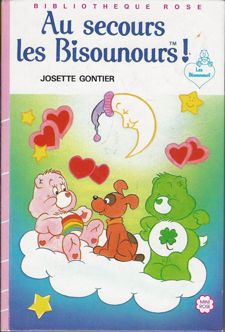Au secours les Bisounours ! (Bibliothèque rose) Books