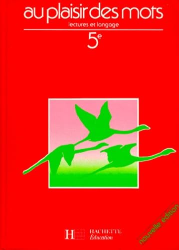 Au plaisir des mots : lectures et langage, 5e book