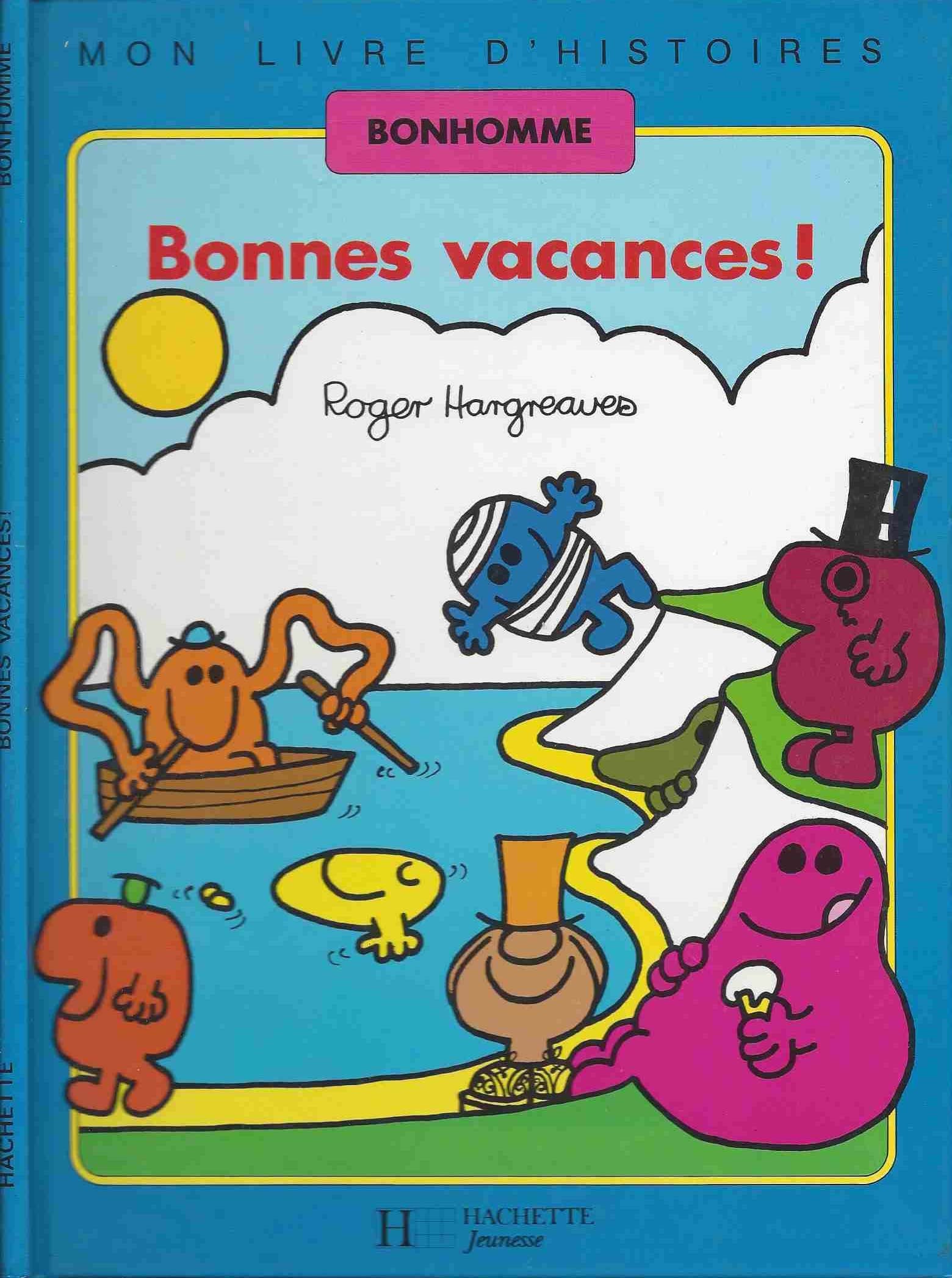 Bonnes vacances ! (Mon livre d'histoires) Books