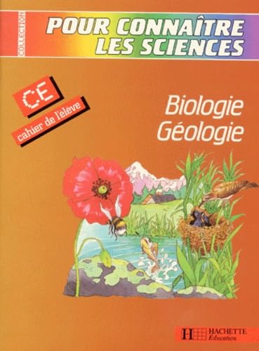 Biologie, géologie, CE. Cahier de l'élève book