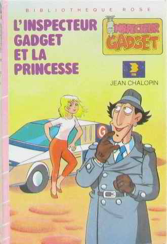 L'Inspecteur Gadget et la princesse (Bibliothèque rose) Books