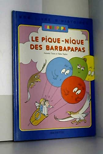 Le Pique-nique des Barbapapas (Mon livre d'histoires) book