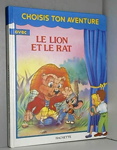 Choisis ton aventure avec Le lion et le rat (French Edition) Books