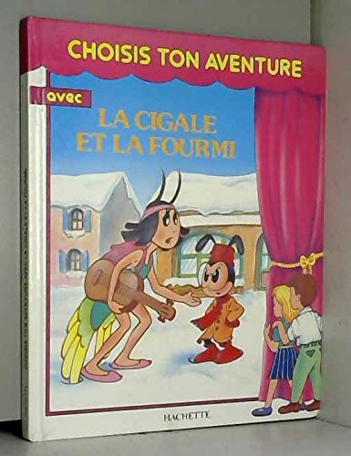 LA CIGALE ET LA FOURMIE book