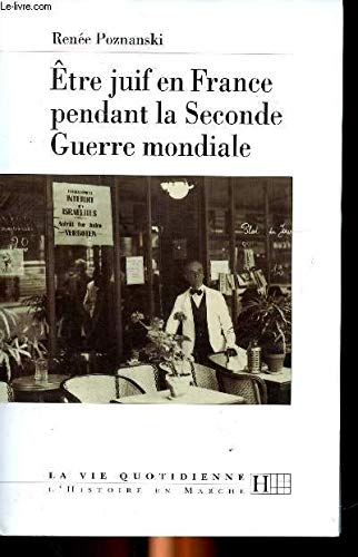 Etre juif en France pendant la Seconde Guerre mondiale Books