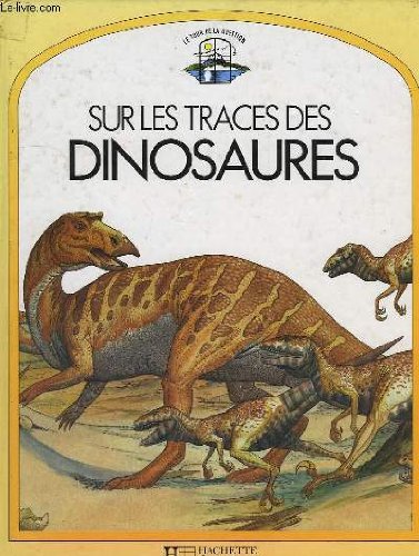 Sur les traces des dinosaures Books