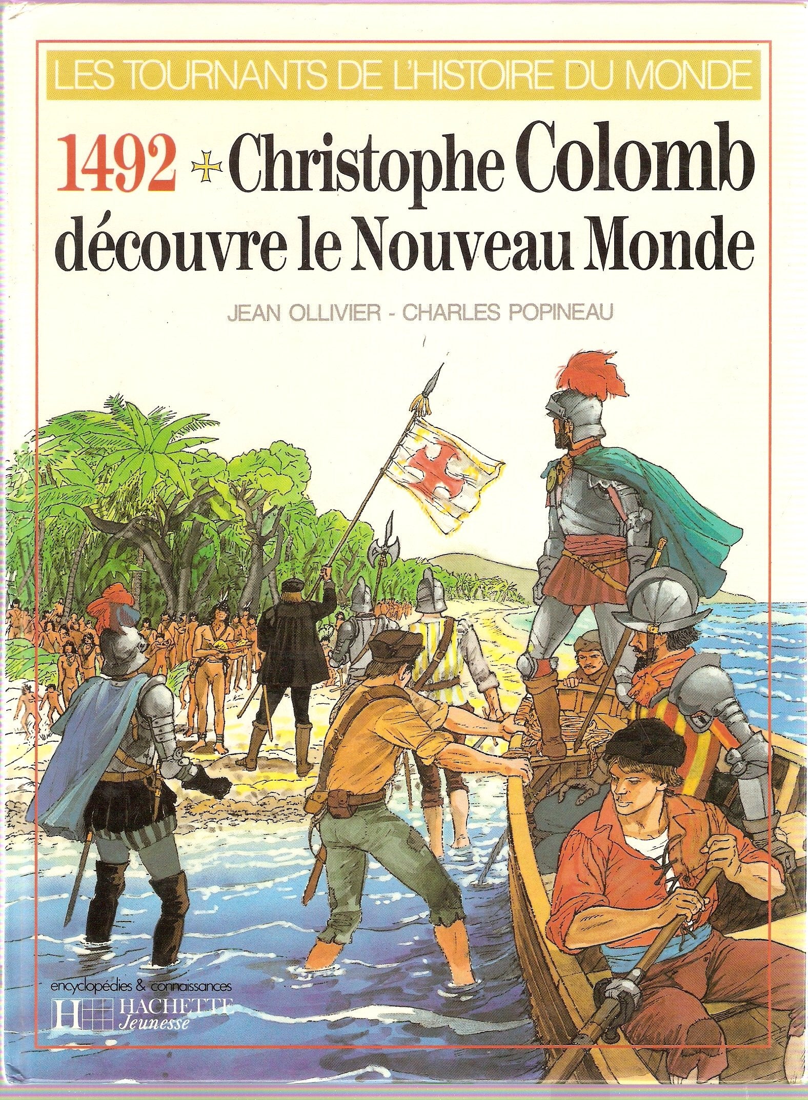 Christophe Colomb découvre le Nouveau Monde, 1492 (Les Tournants de l'histoir... book