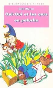 Oui-Oui et les ours en peluche (Bibliothèque rose) Books