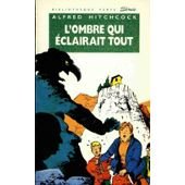 L'Ombre qui éclairait tout book