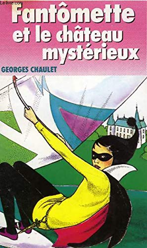 Fantômette et le château mystérieux Books
