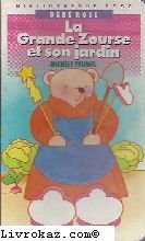 La Grande Zourse et son jardin (Bibliothèque rose) Books