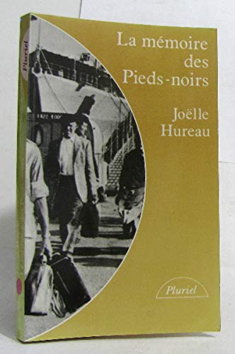 La Mémoire des pieds-noirs book