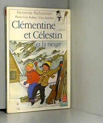 Clémentine et Célestin à la neige book