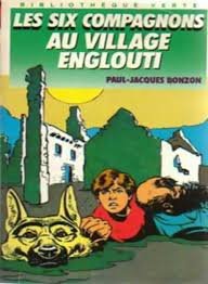 Les six compagnons au village englouti : Collection : Bibliothèque verte souple n° 165 Books