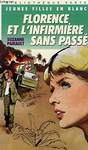 Product Image: FLORENCE ET L'INFIRMIERE SANS PASSE