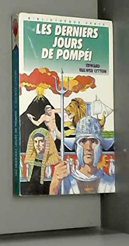 Les Derniers jours de Pompéi (Bibliothèque verte) Books