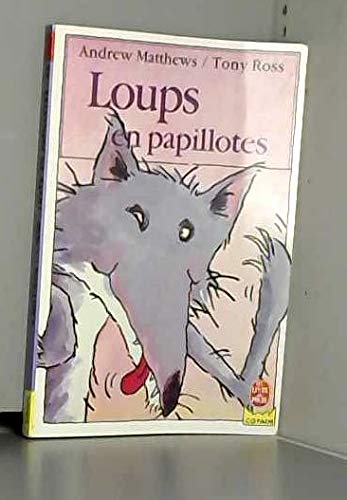 Loups en papillotes 010598 (Hjp Copain) Books