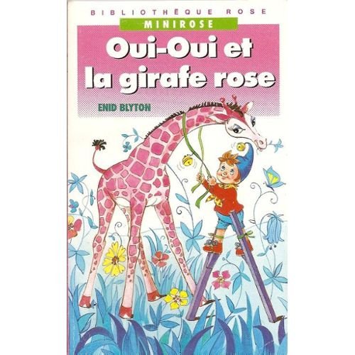 OUI OUI ET LA GIRAFE ROSE book