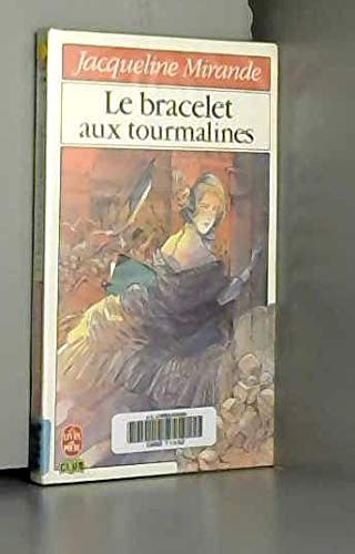 Le bracelet aux tourmalines 112897 (Hjr Autr.Albums) Books
