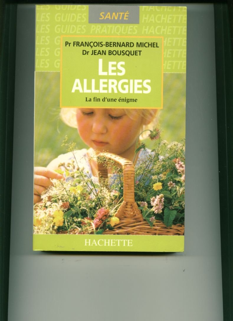 Les Allergies La Fin D'Une Enigme Books