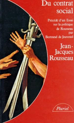 Du contrat social. Essai sur la politique de Rousseau. Deux autres essais sur la pensée de Rousseau Books