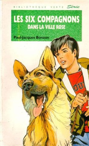 Les Six Compagnons dans la Ville Rose Books