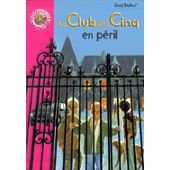Le club des cinq en péril : Collection bibliothèque rose reliure fine & illustrée Books