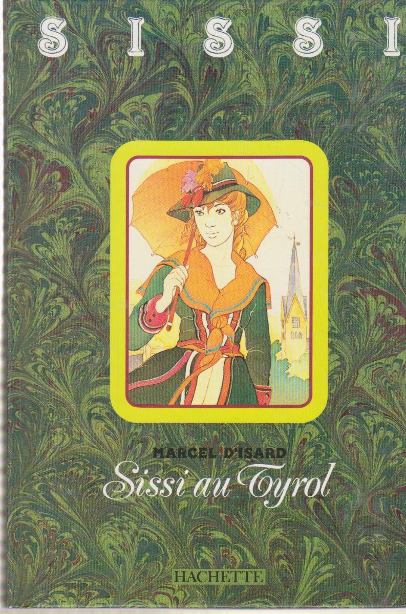 Sissi au tyrol 010598 (Hjr Autr.Albums) Books