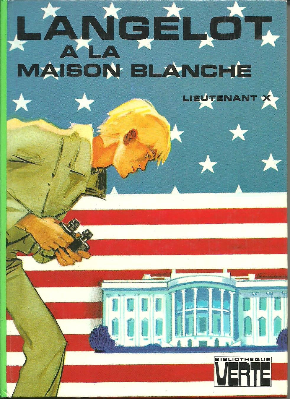 Langelot à la Maison Blanche (Bibliothèque verte) Books