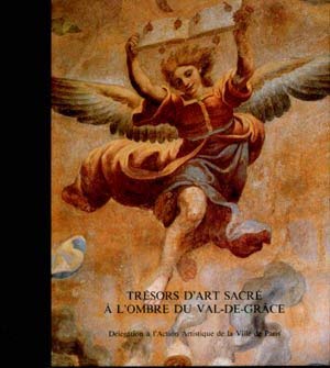 Trésors d'art sacré a l'ombre du Val-de-Grâce book