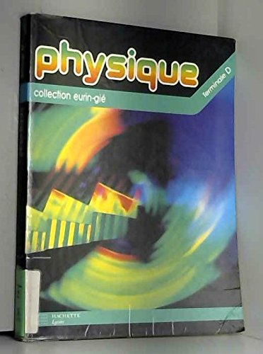 Physique - Tle D - Livre de l'élève - Ediiton 1989 Professional & Reference Books