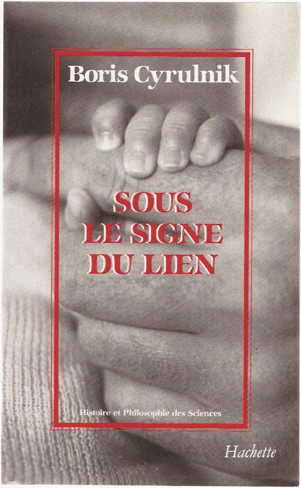 Sous le signe du lien: Une histoire naturelle de l'attachement Books