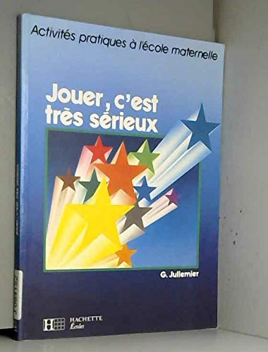 Jouer, c'est très sérieux : des jeux mathématiques dès l'âge de 3 ans Books