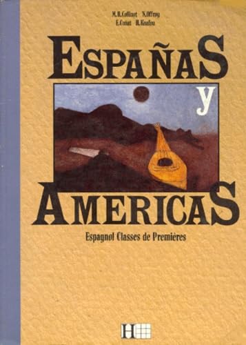 Espagnol 1ere Espana Y Americas book