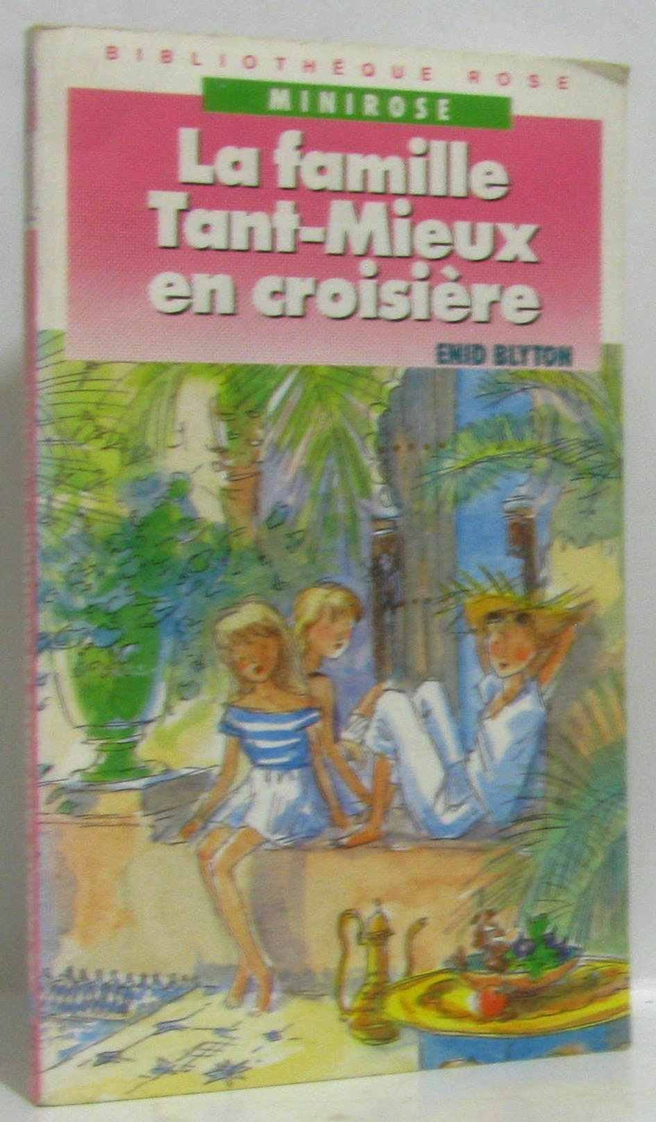 La Famille Tant-Mieux en croisière Books