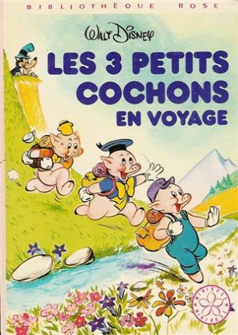 Les 3 petits cochons en voyage (Hjr Minirose) Books