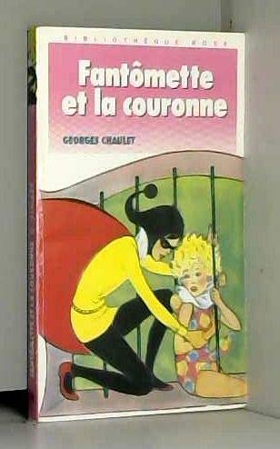 Fantômette et la couronne book