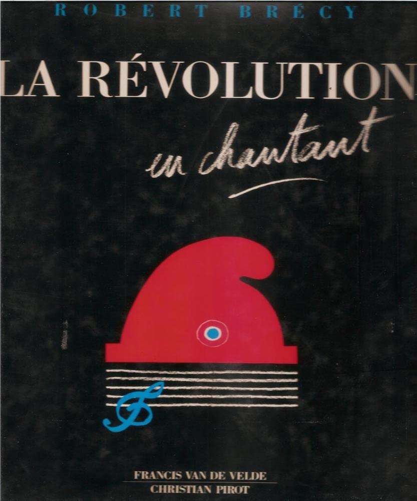 La revolution en chantant 050796 Books