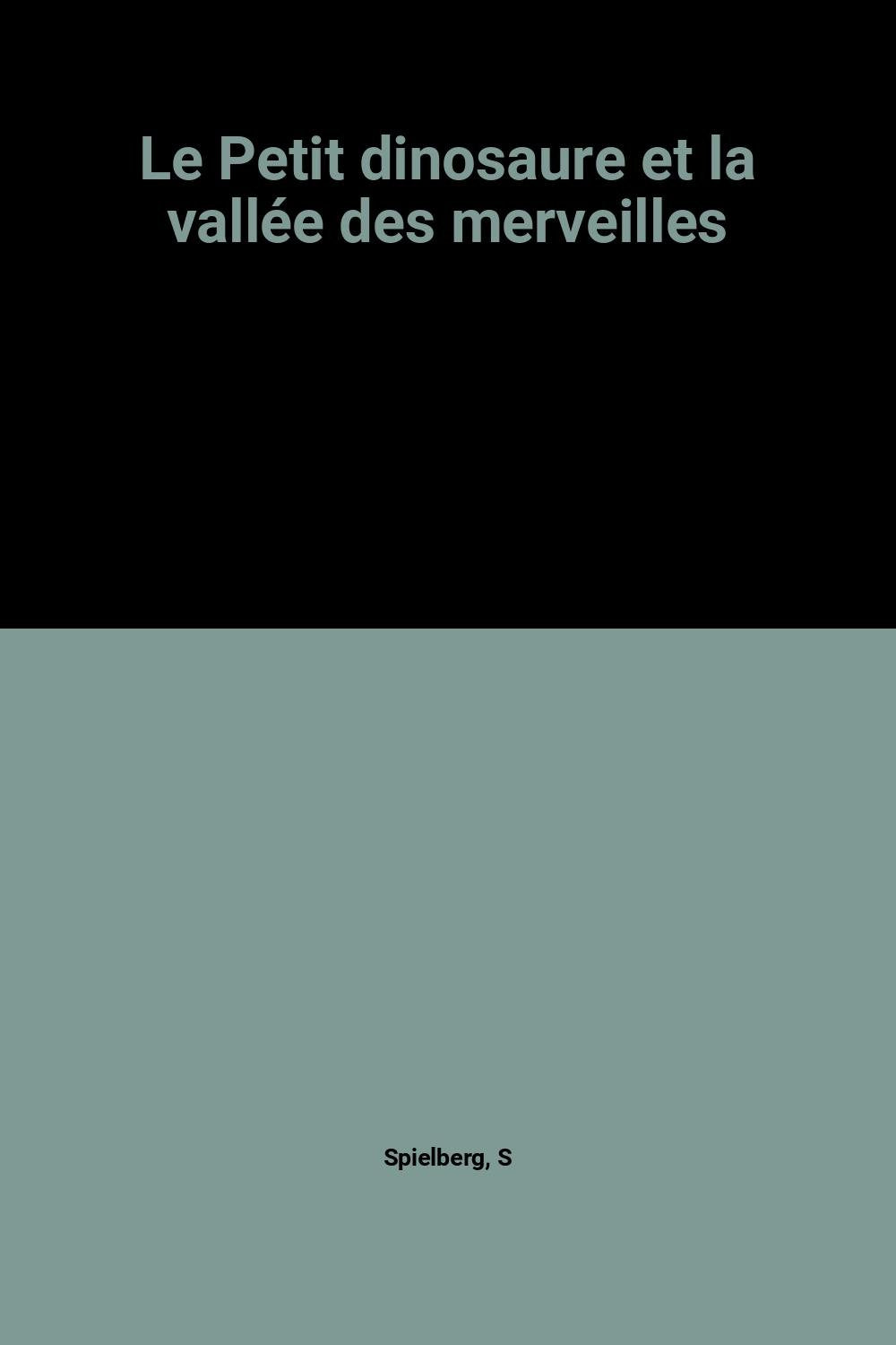 Le Petit dinosaure et la vallée des merveilles Books