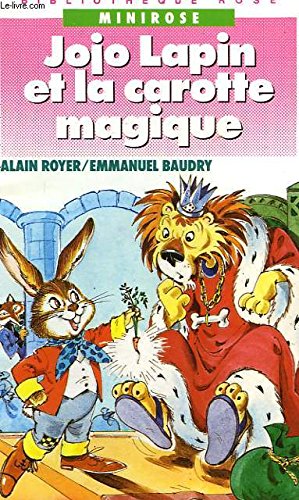 JOJO LAPIN ET LA CAROTTE MAGIQUE Books