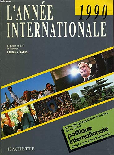 L'Année internationale 1990 : Annuaire géopolitique (PES références) Books