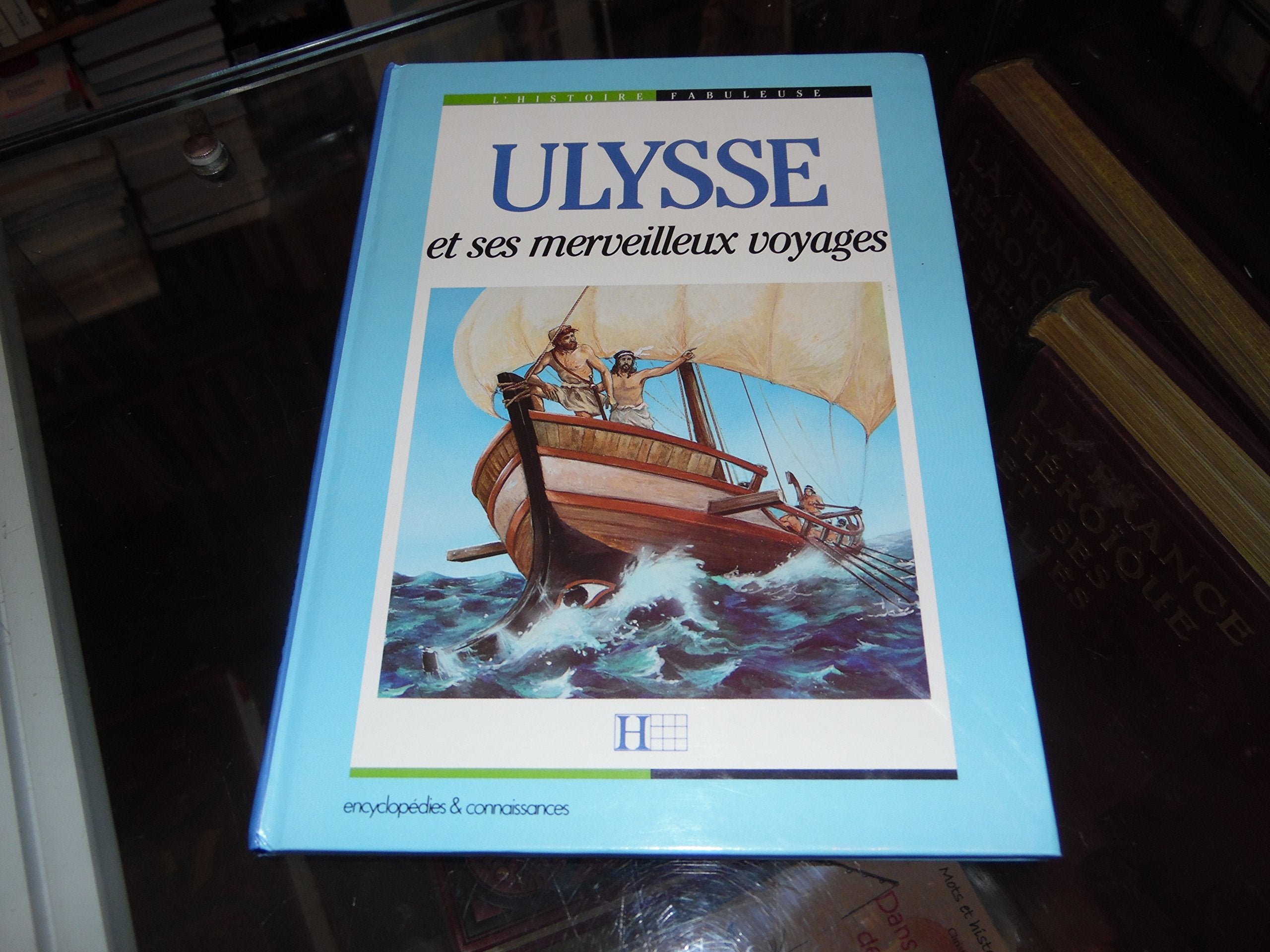HIST. FABUL. ULYSSE ET SES MERVEIL. VOYAGES book